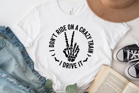 I Don't Ride On A Crazy Train I Drive It SVG Angelina750 