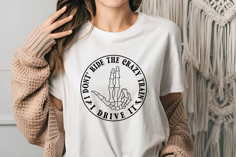 I Dont Ride the Crazy Train I Drive It SVG Angelina750 