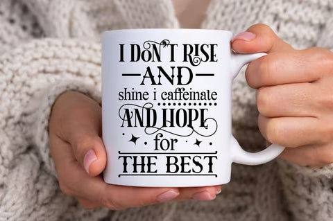 I dont rise and shine i Svg Design SVG Regulrcrative 