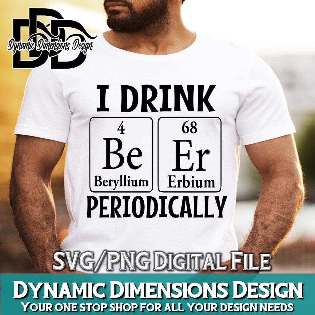 I Drink Beer Periodically - So Fontsy