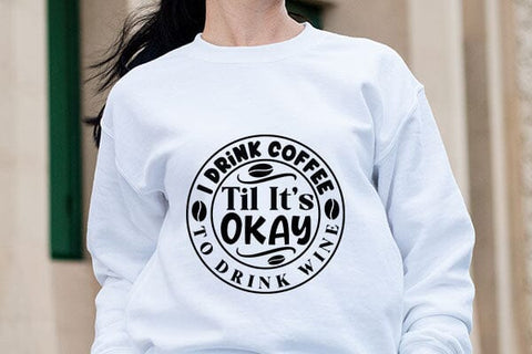 I Drink Coffee Til Its Okay To Drink Wine SVG Angelina750 