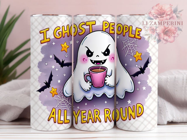 I Ghost People All Year Round 20oz Tumbler Wrap PNG, Spooky Season Tumbler PNG Sublimation Design, Straight & Tapered Tumbler Wrap, Instant Digital Download Sublimation Li Zamperini 