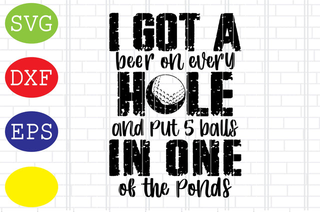 I Got A Hole In One Svg, Golf Svg, Golf team Svg, golf club Svg, Jpg, Eps, Dxf Files SVG DigitalSvgFiles 