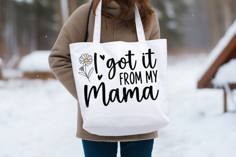 I got it from my mama SVG Design SVG Designangry 