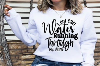 I Got Salt Water Running Through My Veins SVG nirmal108roy 