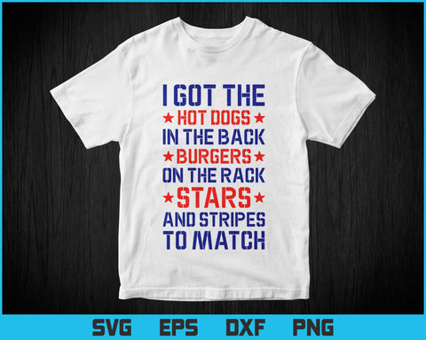 I Got The Hot Dogs In The Back Funny Fourth Of July Svg Png Files, 4th of July T-shirt Design gift for Hot Dog Lover SVG DesignDestine 