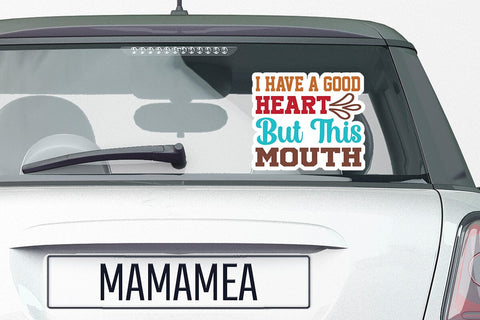 I Have A Good Heart But This Mouth SVG Angelina750 