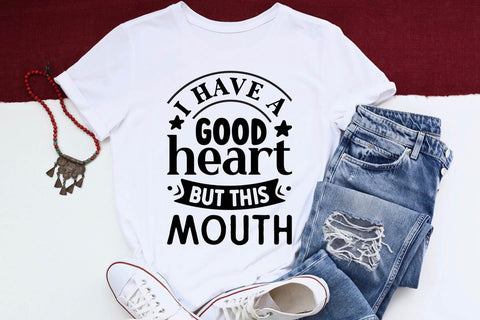 I Have A Good Heart But This Mouth SVG Angelina750 
