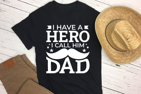 I Have a Hero I Call Him Dad, Fathers Day SVG SVG CraftLabSVG 