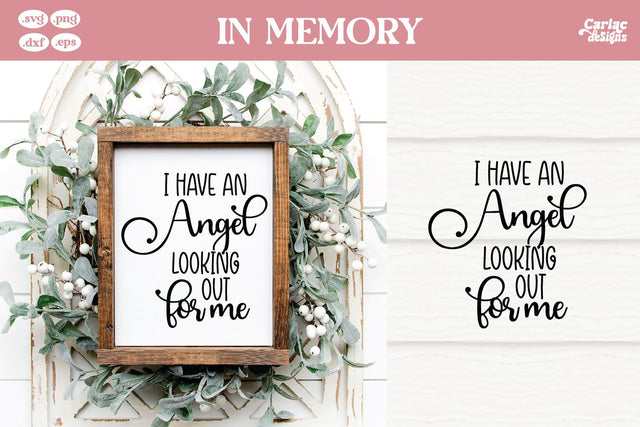 I Have an Angel Looking out for Me SVG | In Memory of SVG SVG Carla C Designs 