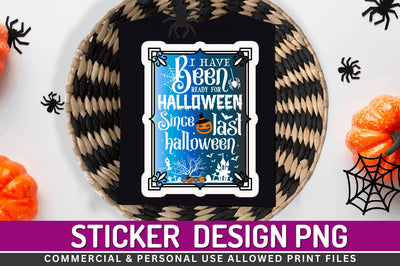 I have been ready for Stickers Design Sublimation Regulrcrative 
