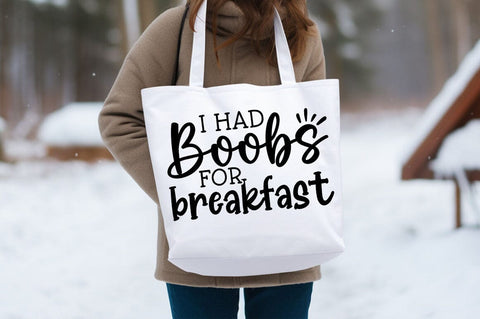 I have boobs for breakfast SVG Design SVG Designangry 