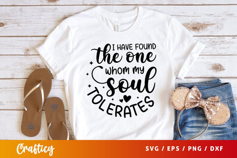 I have found the one whom my soul to Svg Design SVG Designangry 