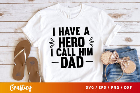 I have hero i call him dad SVG Design SVG Designangry 