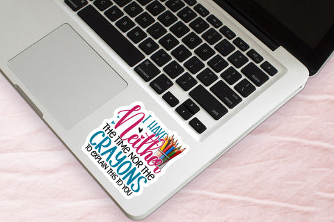 I have neither Sticker Design Sublimation Regulrcrative 