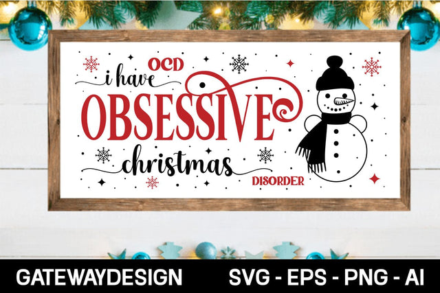 I Have Ocd Obsessive Christmas Disorder svg design SVG designmaster24 