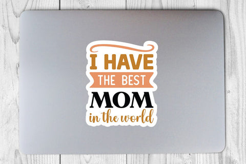 I have the best mom in the world SVG Angelina750 