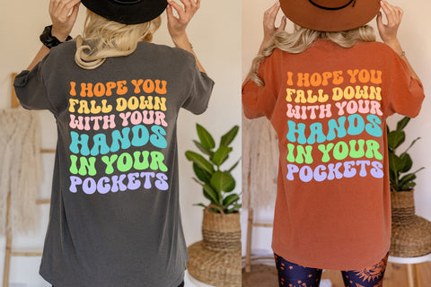 I Hope You Fall I Funny Tshirt Sublimation I Sarcastic Shirt PNG Sublimation Happy Printables Club 