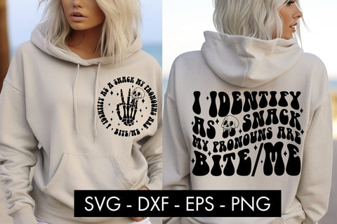 I Identify As A Snack My Pronouns Are Bite Me SVG PNG SVG Freeling Design House 