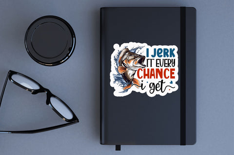 I jerk it every Sticker Design Sublimation Regulrcrative 