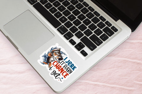 I jerk it every Sticker Design Sublimation Regulrcrative 