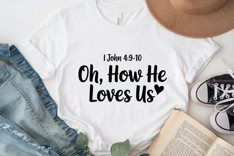 I John 49-10 Oh How He Loves Us SVG Angelina750 