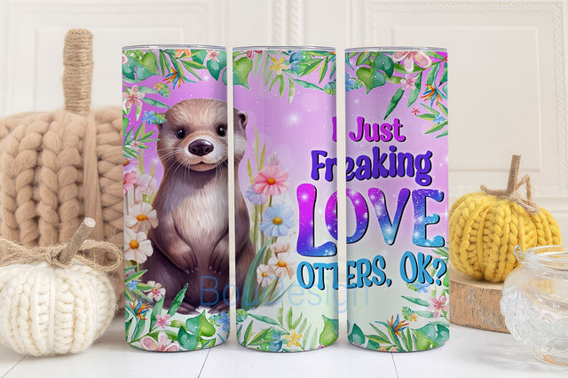 I Just Freaking Love Otters Ok 20 oz Skinny Tumbler Sublimation Design Digital Download PNG Sublimation BouDesign 