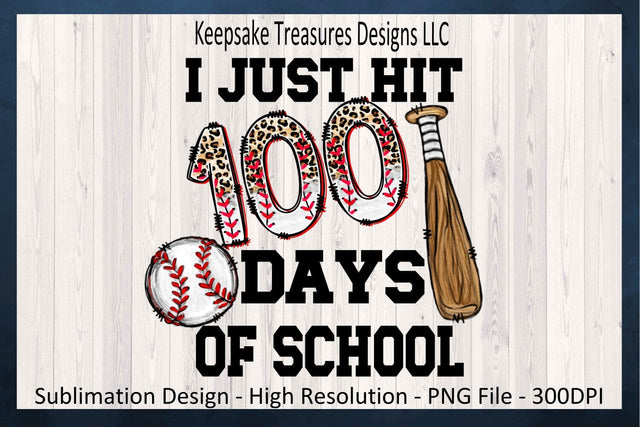 I Just Hit 100 Days Of School, Baseball 100 Days of School PNG, Sublimation Printable PNG, 100 Days Of School Shirt, Digital Download Sublimation Keepsake Treasures Designs LLC. 
