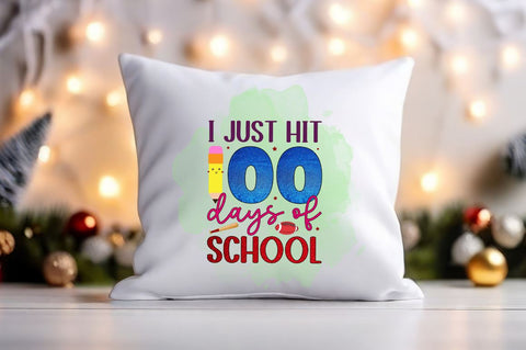 I just hit 100 days of school PNG Design Sublimation Designangry 