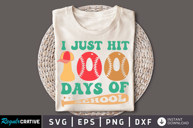 I just hit 100 days of school svg design SVG Regulrcrative 