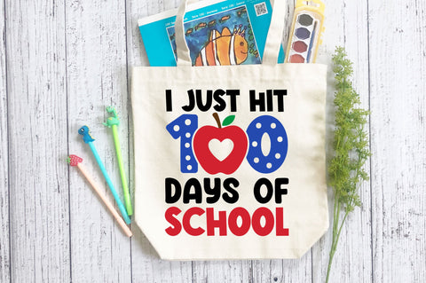 I just hit 100 days of school SVG Design SVG Regulrcrative 