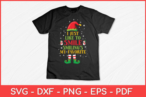 I Just Like To Smile Smiling's My Favorite Christmas Svg Design SVG artprintfile 