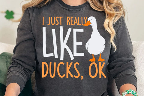 I Just Really Like Ducks - Duck Lover T-Shirt SVG DesignDestine 