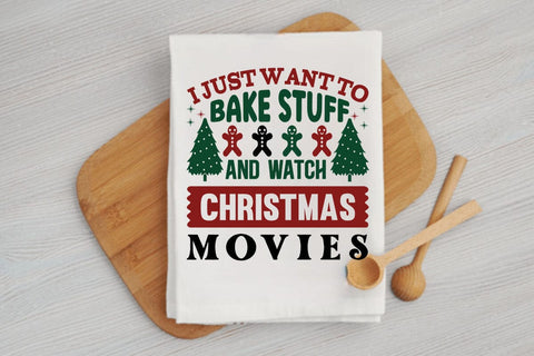 I just want to bake stuff and watch christmas movies SVG Angelina750 