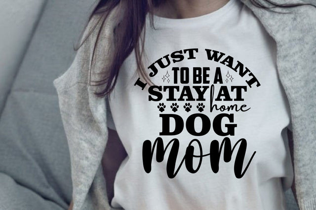 I Just Want to Be a Stay at Home Dog Mom SVG orpitasn 