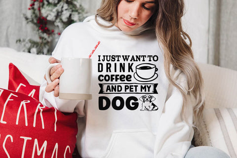 I just want to drink coffee and pet my dog-01 SVG Angelina750 