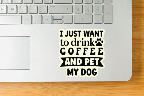 I just want to drink coffee and pet my dog-01 SVG Angelina750 