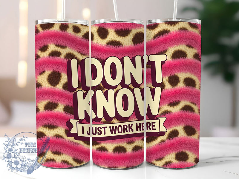 I Just Work Here 20oz Tumbler, Funny Work Tumbler, Humor Wrap ...