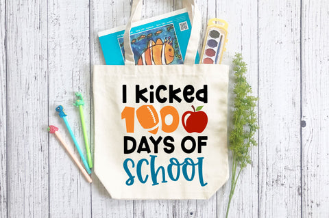 I kicked 100 days of school SVG Design SVG Regulrcrative 