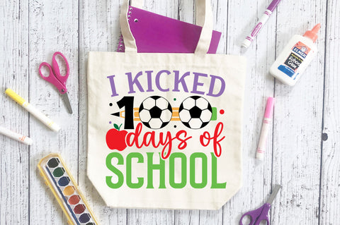 I kicked 100 days of school Svg Design SVG Regulrcrative 