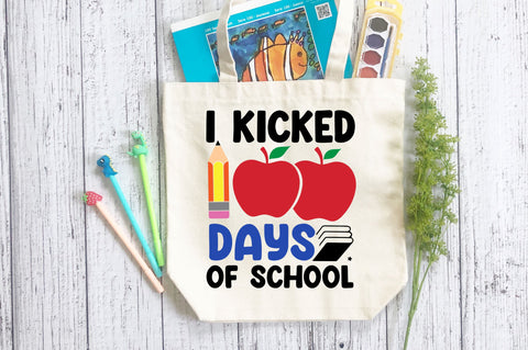 I kicked 100 days of school SVG Design SVG Regulrcrative 