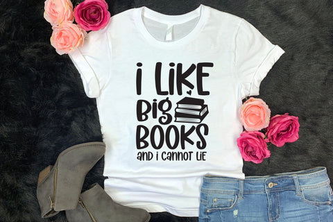 I Like Big Books and I Cannot Lie - Reading SVG SVG CraftLabSVG 
