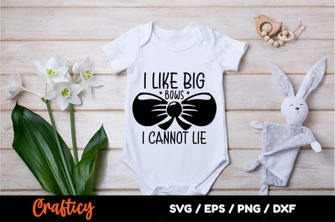 I like big bows i cannot lie SVG Design SVG Designangry 