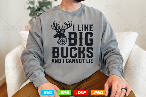 I Like Big Bucks and I Cannot Lie Svg Png, Fathers Day svg, Deer Hunting Svg, Hunting Gifts, Deer Head Svg, Svg Files For Cricut SVG DesignDestine 
