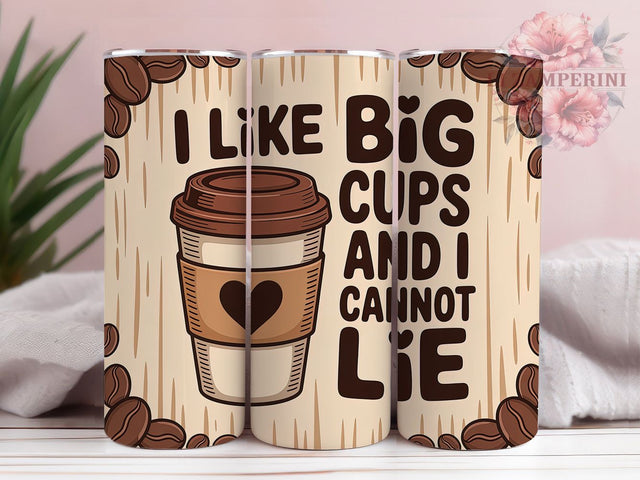 I Like Big Cups 20oz Tumbler, Funny Coffee Tumbler, Coffee Lover Wrap, Humor PNG Design, Sublimation Design, 20oz Tumbler Wrap, Office Cup Design Sublimation Li Zamperini 