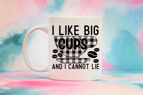 I like big cups and i cannot lie SVG Design SVG Designangry 