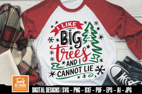 I Like Big Trees and I Cannot Lie SVG | Funny Christmas SVG | Christmas Tree Svg | Christmas Tree Shirt SVG TonisArtStudio 