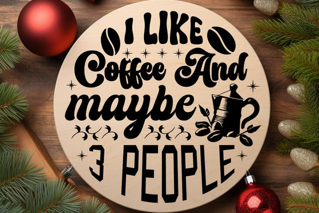 I like coffee and maybe 3 people SVG Angelina750 