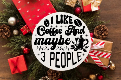 I like coffee and maybe 3 people SVG Angelina750 