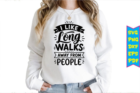 I Like Long Walks Away from People SVG SVG Craftlabsvg24 